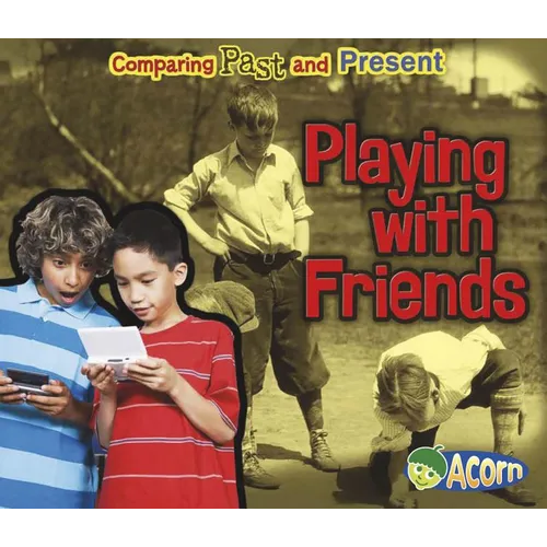 Playing with Friends