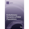 Evolutionary Dynamics of Wild Populations