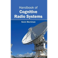 Handbook of Cognitive Radio Systems