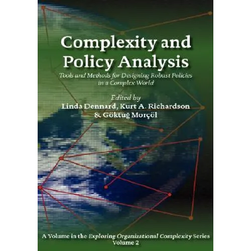 Complexity and Policy Analysis: Tools and Concepts for Designing Robust Policies in a Complex World