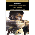 Demasiado cristal para esta piedra: (Antología. Compiladora: Lucía Comba)