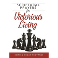 Scriptural Prayers for Victorious Living