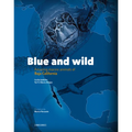 Blue and Wild: Amazing Marine Animals of Baja California