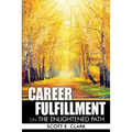 Career Fulfillment: On the Enlightened Path