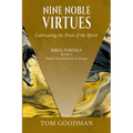 Nine Noble Virtues: Cultivating the Fruit of the Spirit
