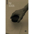 By: Eoos: Design Zwischen Archaik Und HighTech / Design Between Archaic and High-Tech
