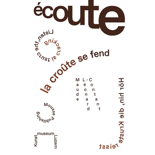Maude Léonard-Contant: Listen, the Crust Is Cracking
