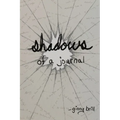 Shadows of a Journal