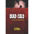 Dead Cold: An Ada Picou Adventure