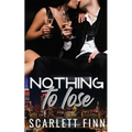 Nothing to Lose