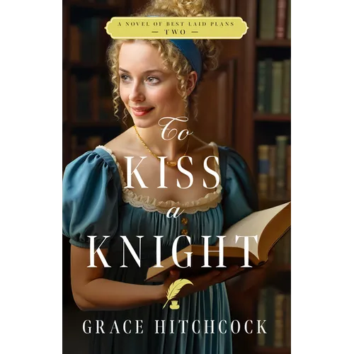 To Kiss a Knight