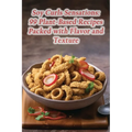 Soy Curls Sensations: 99 Plant-Based Recipes Packed with Flavor and Texture