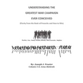 Understanding the Greatest War Campaign Ever Conceived: (Clarity from the Book of Proverbs and How to Win)