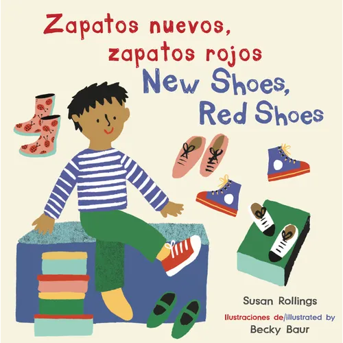 Zapatos Nuevos, Zapatos Rojos/New Shoes, Red Shoes (Bilingual Mini-Library Edition)