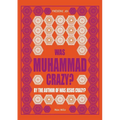Was Muhammad crazy?
