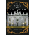 The Creed of Christendom