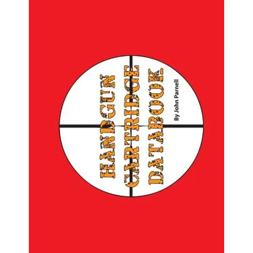 Handgun Cartridge Databook