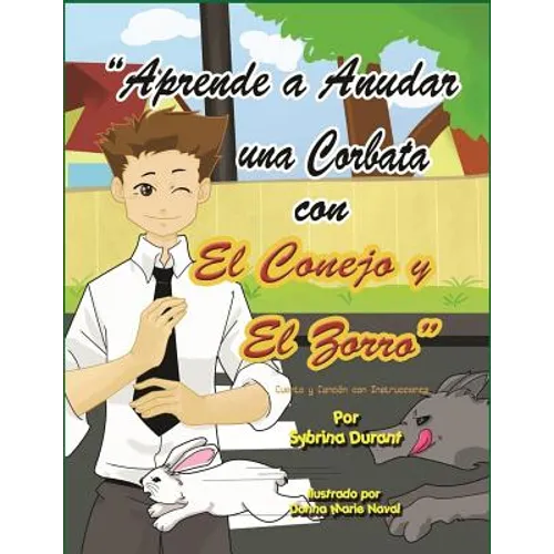 Aprende a Anudar Una Corbata Con El Conejo y El Zorro