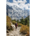 Trekking the Big Picture