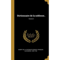 Dictionnaire de la noblesse..; Volume 3