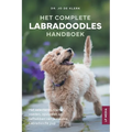 Het Complete Labradoodles Handboek: Het selecteren, trainen, voeden, opvoeden en liefhebben van je nieuwe Labradoodle pup