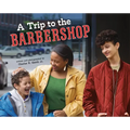 A Trip to the Barbershop