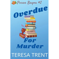 Overdue for Murder