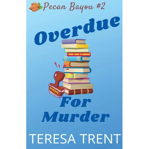 Overdue for Murder