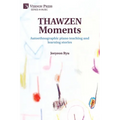 THAWZEN Moments: Autoethnographic piano teaching and learning stories