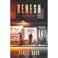 Benesh: A Historical Fiction Novel of 1930s New York, WWII, and the Holocaust