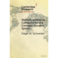 World Englishes as Components of a Complex Dynamic System