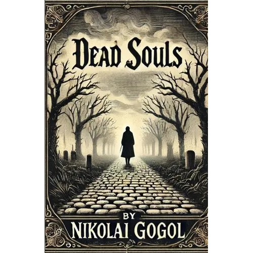 Dead Souls(Illustrated)