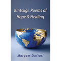Kintsugi: Poems of Hope & Healing