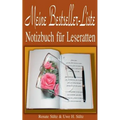 Meine Bestseller-Liste: Notizbuch für Leseratten
