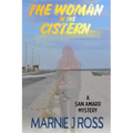 The Woman in the Cistern: A San Amaro Mystery