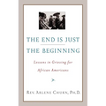 The End Is Just the Beginning: Lessons in Grieving for African Americans