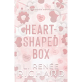 Heart-Shaped Box: A Lovesick Novella