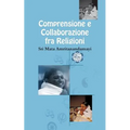 Comprensione & Collaborazione fra Religioni
