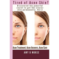 TIRED OF ACNE SKIN? Discover the Powerful Secrets to get Clearer Skin Permanently