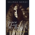 Since I Lost My Baby: A Memoir of Temptations, Trouble & Truth