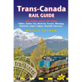 Trans-Canada Rail Guide: Includes Rail Routes and Maps Plus Guides to 10 Cities