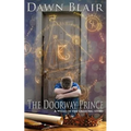 The Doorway Prince: A Wells of the Onesong Story