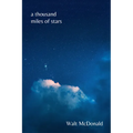 Thousand Miles of Stars: Poems