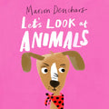 Let's Look At... Animals: Board Book