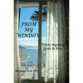 From My Window: Where mystery leads to love