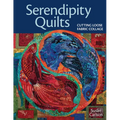 Serendipity Quilts: Cutting Loose Fabric Collage