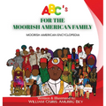 ABC's for the Moorish American Family: Moorish American Encyclopedia