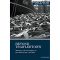 Beyond Trawlertown