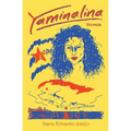 Yaminalina: Novela