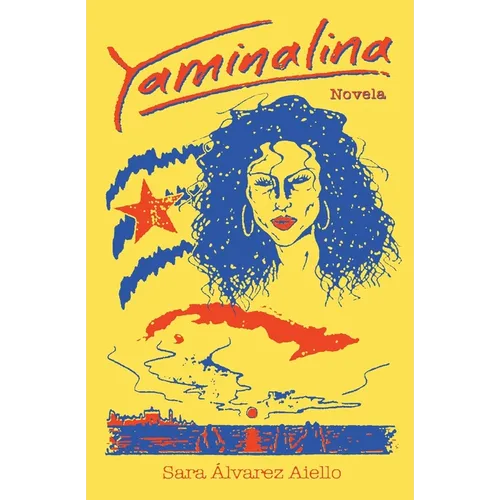 Yaminalina: Novela